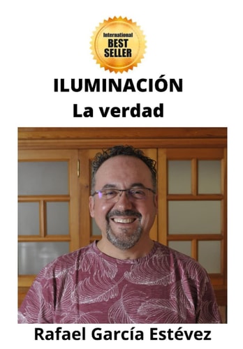 ILUMINACIÓN: La verdad (Spanish Edition)