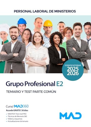 Personal Laboral de Ministerios Grupo Profesional E2. Temario y Test Parte Común
