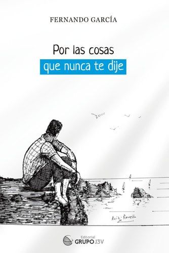 Por las cosas que nunca te dije Poemario