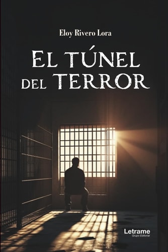 El túnel del terror (Spanish Edition)
