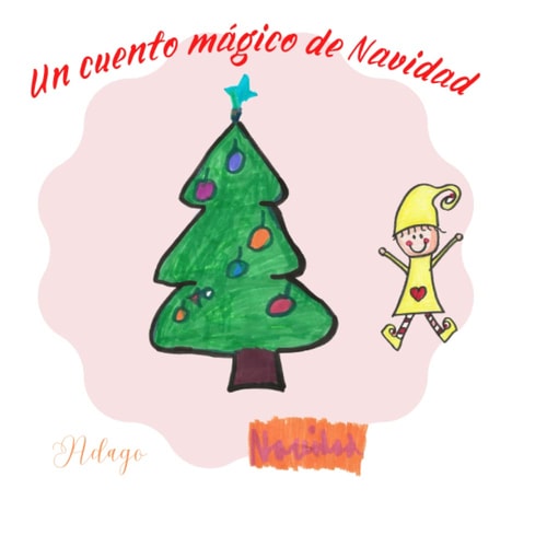 Un cuento mágico de Navidad (Spanish Edition)
