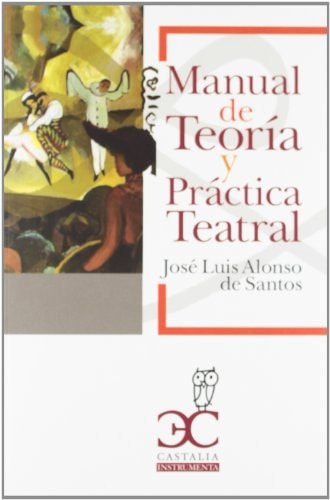 Manual de teoría y práctica teatral