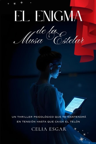 El Enigma de la Musa Estelar - Un thriller psicológico que te mantendrá en tensión hasta que caiga el telón.
