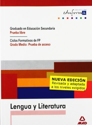 Lengua y literatura. Graduado en educación secundaria (prueba libre). Ciclos formativos de fp (grado medio: prueba de acceso).