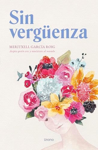 Sin vergüenza (Spanish Edition)