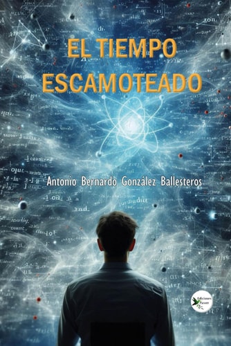 El tiempo escamoteado (Spanish Edition)