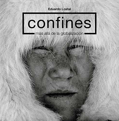 CONFINES: MAS ALLÁ DE LA GLOBALIZACIÓN