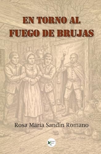 En torno al fuego de brujas (Spanish Edition)