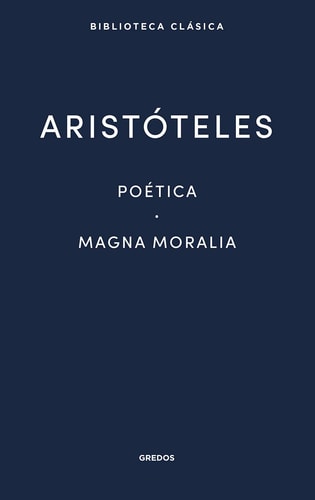 Poética · Magna Moralia