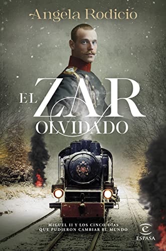 El Zar olvidado Miguel II y los cinco días que pudieron cambiar el mundo