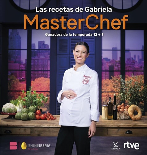 Las recetas de Gabriela: MasterChef. Ganadora de la temporada 12+1