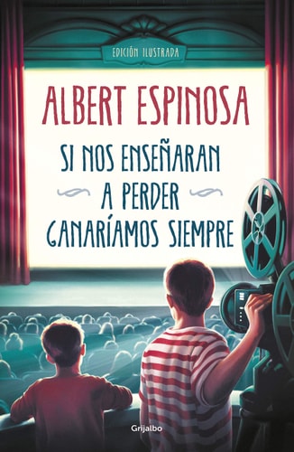 Si nos enseñaran a perder, ganaríamos siempre / If We Were Taught How to Lose, We Would Always Win