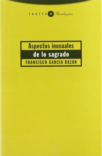 Aspectos inusuales de lo sagrado