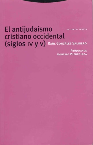 El antijudaísmo cristiano occidental: Siglos IV y V