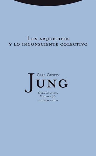 Los arquetipos y lo inconsciente colectivo