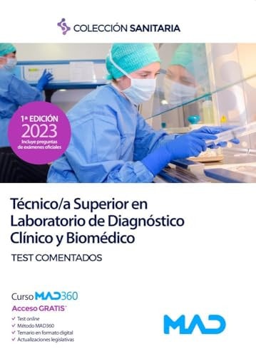 Técnico/a Superior en Laboratorio de Diagnóstico Clínico y Biomédico. Test comentados