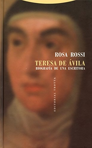 Teresa de Ávila : biografía de una escritora