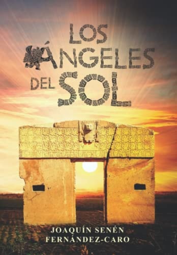 Los Ángeles de Sol (Spanish Edition)