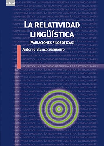 La relatividad lingüística (variaciones filosóficas)