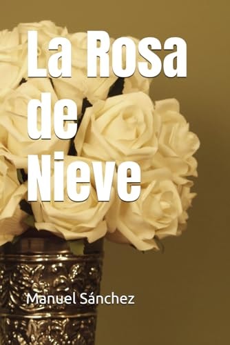 La Rosa de Nieve