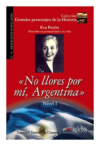 No llores por mí, Argentina nivel II