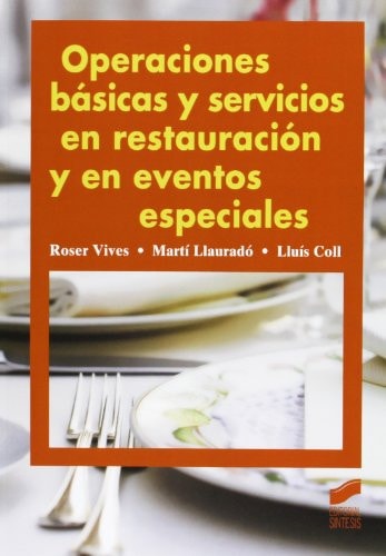 Operaciones básicas y servicios en restauración y en eventos especiales