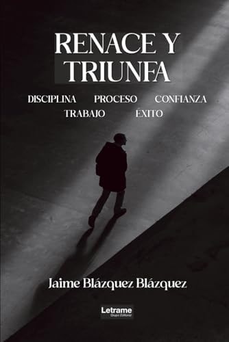 Renace y triunfa (Spanish Edition)