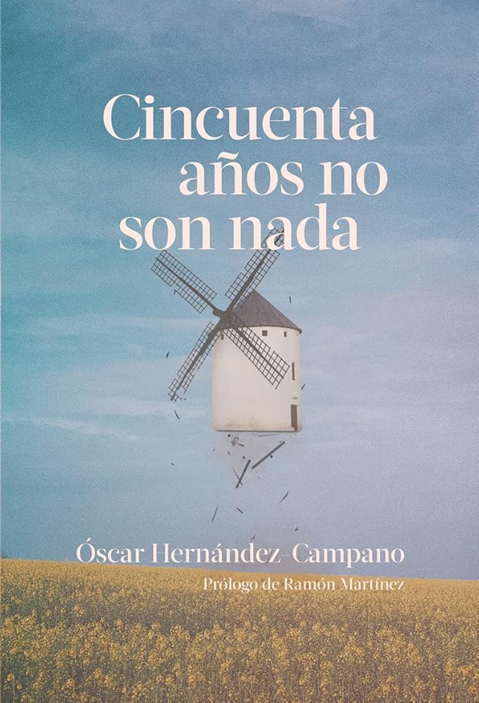 Cincuenta años no son nada (2ªED) (NARRATIVA)
