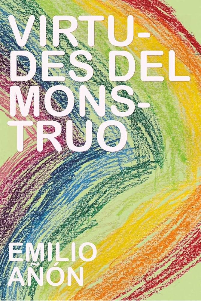 Virtudes del monstruo: Memoria de una infancia transgénero