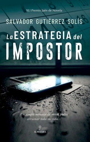 La estrategia del impostor: Premio Jaén de Novela 2025