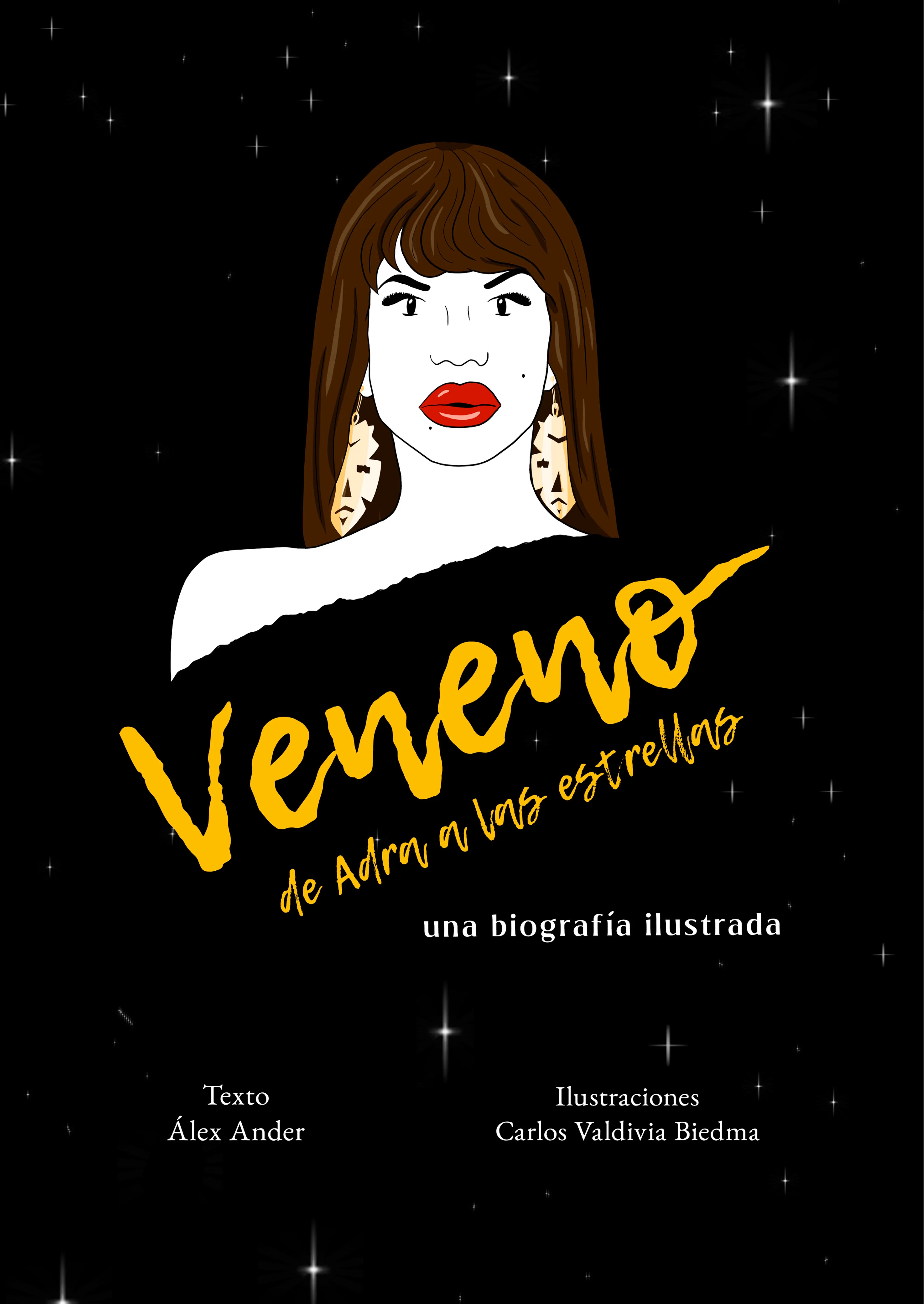 Veneno de Adra a las estrellas: Una biografía ilustrada